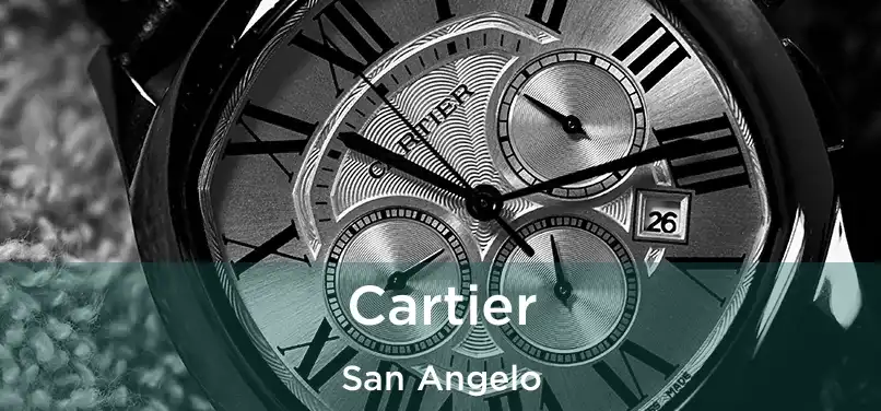 Cartier San Angelo